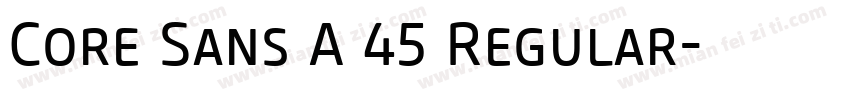 Core Sans A 45 Regular字体转换